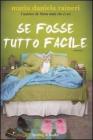 Se fosse tutto facile. eBook