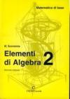 Matematica di base. Elementi di algebra. Per il biennio vol.2