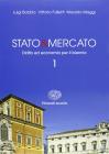 Stato e mercato. Con Codice civile e Educazione stradale. Per le Scuole superiori. Con CD-ROM vol. 1-2