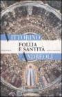 Follia e santit�. eBook