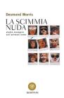 La scimmia nuda. Studio zoologico sullanimale uomo. eBook