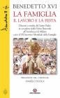 La Famiglia il lavoro la festa (La). eBook