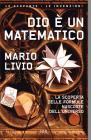 Dio � un matematico. La scoperta delle formule nascoste dell'universo