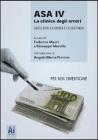 ASA IV. La clinica degli orrori.Santa Rita:la storia e la sentenza. eBook