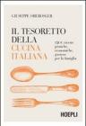 Il tesoretto della cucina italiana. 1500 ricette pratiche, economiche, gustose per la famiglia