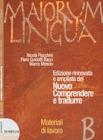 Maiorum lingua. Materiali B. Per i Licei e gli Ist. magistrali