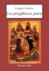 La preghiera pura. eBook