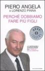Perch� dobbiamo fare pi� figli