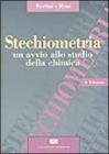 Stechiometria. Un avvio allo studio della chimica