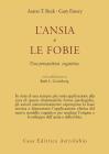 L' ansia e le fobie. Una prospettiva cognitiva