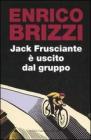 Jack Frusciante � uscito dal gruppo