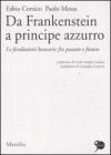 Da Frankenstein a principe azzurro. Le fondazioni bancarie fra passato e futuro