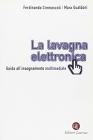 La lavagna elettronica. Guida all'insegnamento multimediale