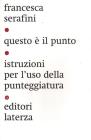 Questo � il punto. Istruzioni per l'uso della punteggiatura