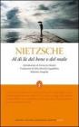 Al di l� del bene e del male. Ediz. integrale