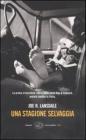 Una stagione selvaggia. eBook