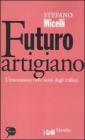 Futuro artigiano. eBook