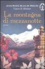 La montagna di mezzanotte. eBook