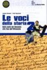 Le voci della storia. Per le Scuole superiori vol.2
