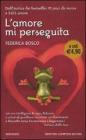 L' amore mi perseguita