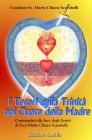 I tesori della Trinit� nel cuore della madre contemplati alla luce degli scritti di Suor Maria Chiara Scarabelli