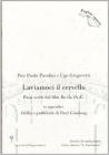 Laviamoci il cervello. Passi scelti del film Ro.Go.Pa.G. In appendice Idillio e pubblicit� di Paul Ginsborg