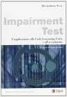 Impairment test. L'applicazione alle cash generating units e all'avviamento