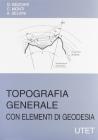 Topografia generale con elementi di geodesia