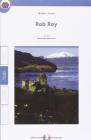 Rob Roy. Con quaderno. Per la Scuola media