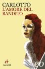 L amore del bandito. eBook
