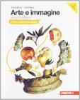 Arte e immagine. Libro delle immagini. libro dell'arte. Con schede di laboratorio. Per la Scuola media