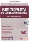 Istituti deflativi del contenzioso tributario. eBook