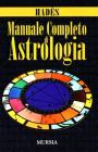Manuale completo di astrologia