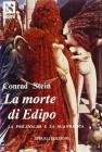 La morte di Edipo. La psicanalisi e la sua pratica