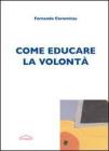 Come educare la volont�