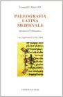 Paleografia latina medievale. Introduzione bibliografica. Con supplemento 1982-1998
