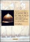 L' esercito romano. Armamento e organizzazione vol.1