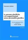Le persone giuridiche e le organizzazioni senza personalit� giuridica