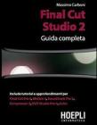 Final Cut Studio 2. Guida completa