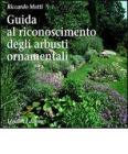 Guida al riconoscimento degli arbusti ornamentali