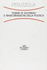 Forme di governo e trasformazioni della politica