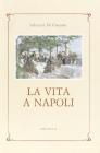 La vita a Napoli