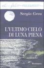 L' ultimo cielo di luna piena
