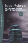 Le grandi storie della fantascienza vol.21
