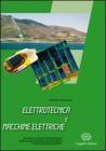 Elettrotecnica e macchine elettriche + cd