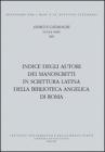 Indice degli autori dei manoscritti in scrittura latina della biblioteca Angelica di Roma