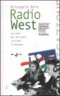 Radio West. La voce dei militari italiani in Kosovo