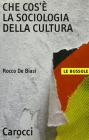 Che cos'� la sociologia della cultura