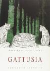 Gattusia (Zeta narrativa. Prosa ital. contemporanea) [Brossura]