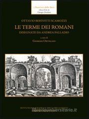 Le terme dei romani disegnate da Andrea Palladio